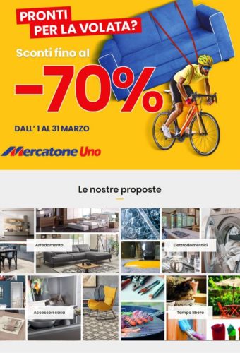 Volantino Mercatone Uno Sconti 70% fino al 31 dal 13 Marzo 2019