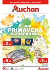 Volantino Auchan Primavera di Risparmio fino dal 29/03 dal 20/03/2020
