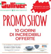 Volantino Gulliver Promo Show dal 20/03 al 29/03/2020