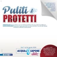 Volantino Acqua e Sapone Puliti e Protetti dal 7/04 al 26/04/2020