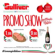 Volantino Gulliver Promo Show dal 4/12 al 14/12/2020