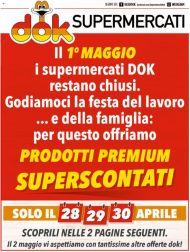 Volantino Dok Prodotti Super Scontati dal 28/04 al 7/05/2021