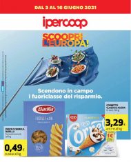 Volantino Ipercoop Scopri L’Europa dal 3/06 al 16/06/2021