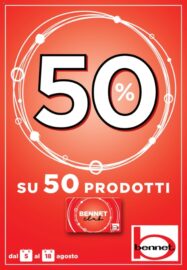 Volantino Bennet 50% su 50 Prodotti dal 5/08 al 18/08/2021