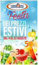 Volantino Casa&Co Festa Dei Prezzi Estivi dal 4/08 al 22/08/2021