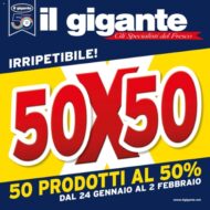 Volantino Il Gigante 50 Prodotti al 50% dal 24/01 al 2/02/2022