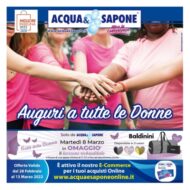 Volantino Acqua e Sapone Auguri A Tutte le Donne dal 28/02 al 13/03/2022