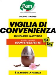 Volantino Pam Vigilia di Convenienza dal 17/03 al 30/03/2022