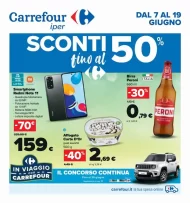 Volantino Carrefour Iper Sconti fino al 50% dal 7/06 al 19/06/2022