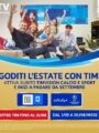 Offerte Tim/Timvision Calcio e sport dal 12/08 al 31/08/2022 Sfoglia il volantino