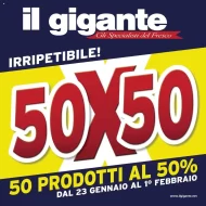 Volantino Il Gigante 50 Prodotti al 50% dal 23/01 al 1/02/2023