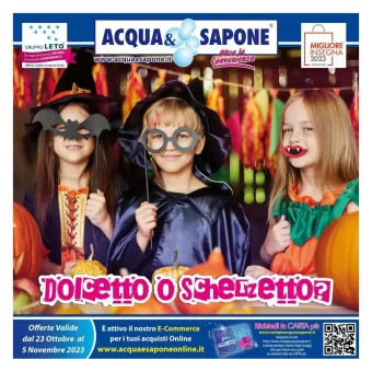 Nuovo volantino Acqua e Sapone | Dolcetto o Scherzetto dal 23/10 al 5/11/2023 attivo in Sicilia