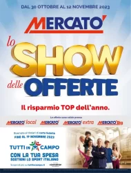Volantino Mercatò Show delle Offerte fino al 12/11 dal 30/10/2023