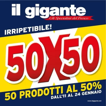 Volantino Il Gigante 50 Prodotti al 50% dal 11/01 al 24/01/2024