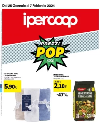 Volantino Ipercoop Prezzi Pop dal 25/01 al 7/02/2024
