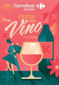 Catalogo Carrefour Market Festa del Vino dal 21/02 al 13/03/2024
