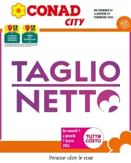 Volantino Conad City Lombardia Taglio Netto dal 23 al 29/02/2024