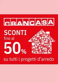 Volantino Grancasa Sconti fino al 50% dal 18/03/2024