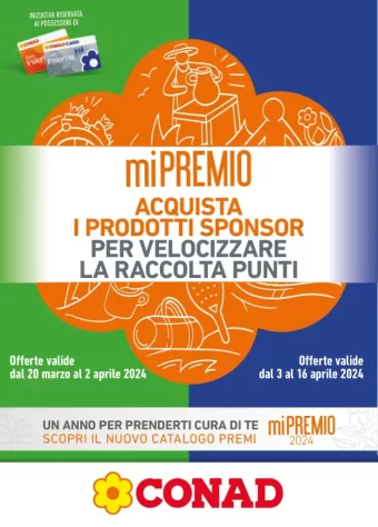 Conad MiPremio Volantino dal 20/03 al 16/04/2024