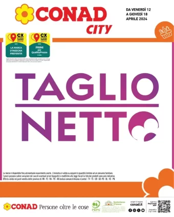 Volantino Conad City Taglio Netto dal 12/04 al 18/04/2024