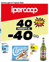 Volantino Ipercoop 40 Prodotti al 40% dal 25/07 al 7/08/2024
