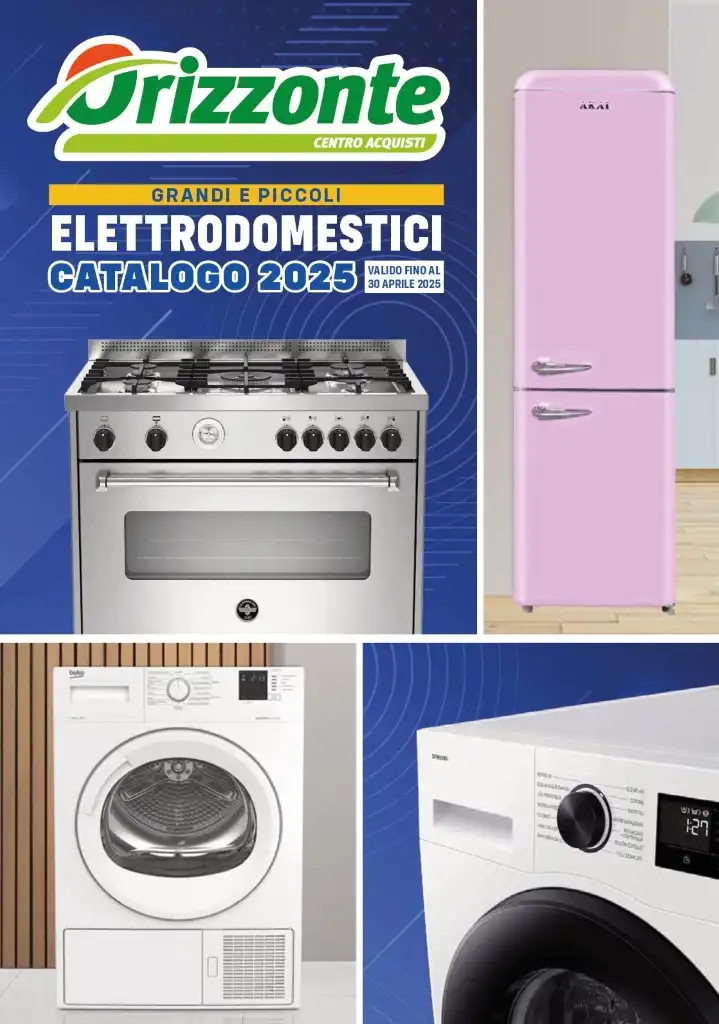Catalogo Orizzonte Elettrodomestici fino al 30/04/2025
