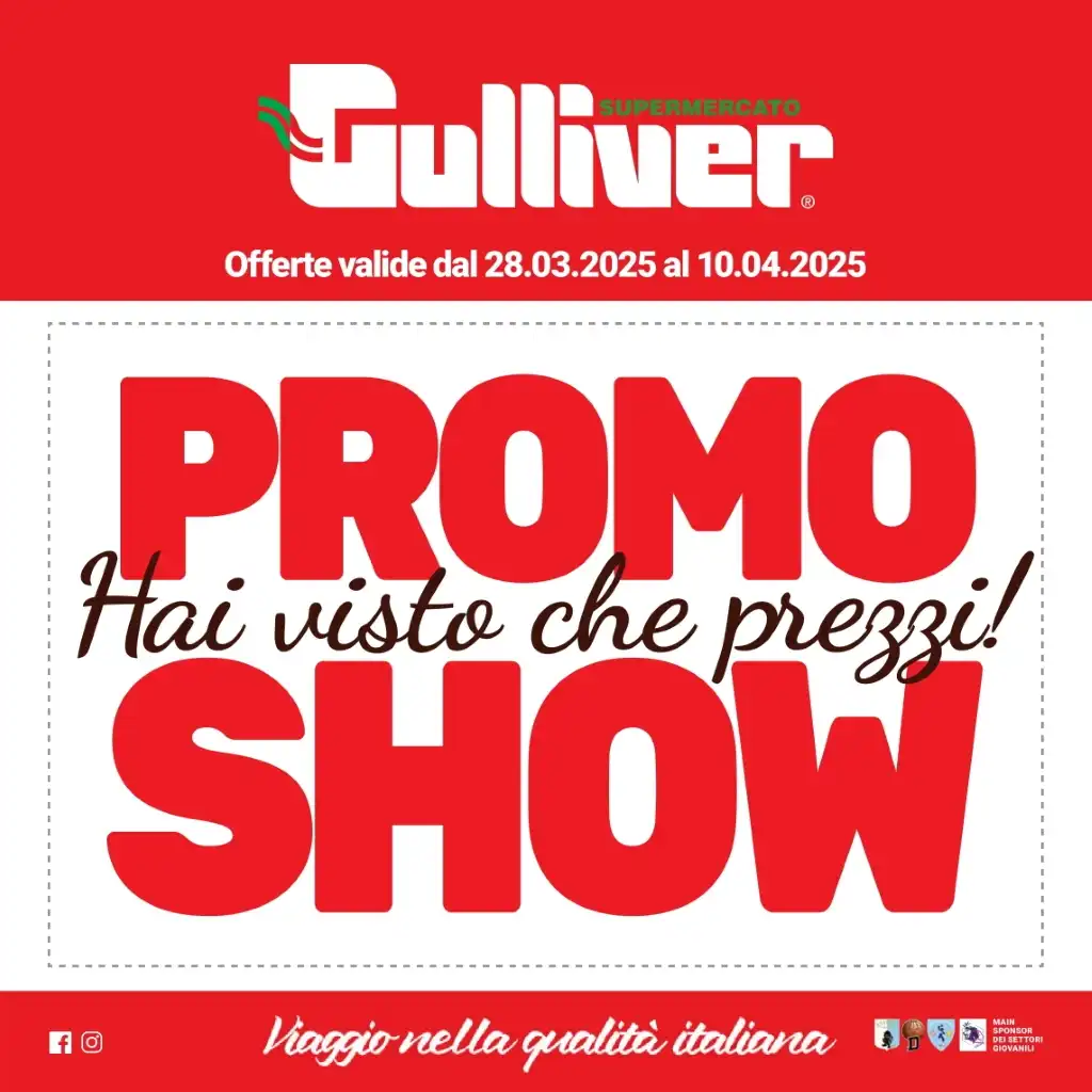 Volantino Gulliver Promo Show dal 28/03 al 10/04/2024