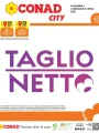 Volantino Conad City Taglio Netto dal 4 al 9/04/2025
