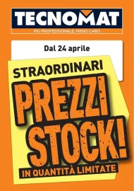 Volantino Tecnomat Prezzi Stock dal 24/04 al 28/05/2025