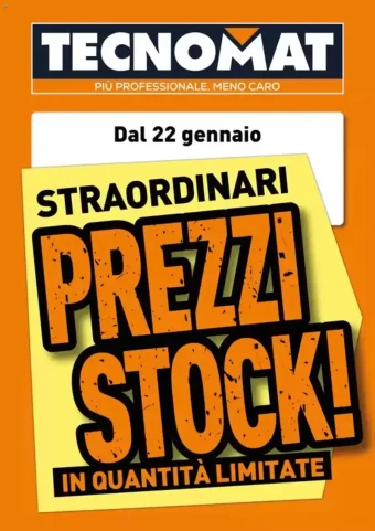 Volantino Tecnomat Straordinari Prezzi Stock dal 22/01/2026
