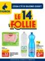Volantino Tigros Le 14 Follie dal 28/01 al 10/02/2026