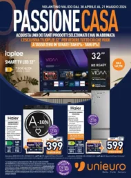 Volantino Unieuro Passione Casa dal 30/4 fino al 21/5/2026