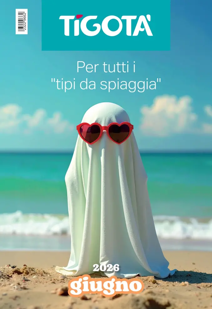 Volantino Tigotà Per tutti i tipi da spiaggia dal 1/6 fino al 30/6/2026