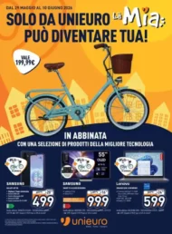 Volantino Unieuro La Mia può diventare tua dal 29/5 fino al 10/6/2026