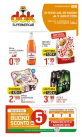 Volantino DOK Supermercati Offerte Carta Fedeltà dal 25/6 fino al 5/7/2026