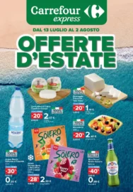 Volantino Carrefour Express Offerte d’estate dal 13/7 fino al 2/8/2026 Volantino Carrefour Express Offerte d’estate dal 13/7 fino al 2/8/2026