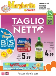 Volantino Conad Margherita Taglio Netto dal 29/7 fino al 11/8/2026 Volantino Conad Margherita Taglio Netto dal 29/7 fino al 11/8/2026