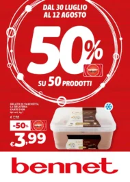 Volantino Bennet 50% su 50 prodotti dal 30/7 fino al 12/8/2026