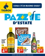 Volantino Tigros Pazzie d’estate dal 30/7 fino al 18/8/2026 Volantino Tigros Pazzie d’estate dal 30/7 fino al 18/8/2026