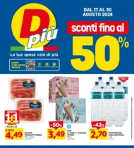 Volantino DPiù Maxi formati dal 17/8 fino al 30/8/2026