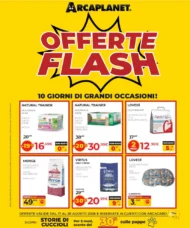 Volantino Arcaplanet Offerte Flash dal 17/8 fino al 26/8/2026