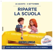 Volantino Esselunga Riparte la scuola dal 24/8 fino al 9/9/2026