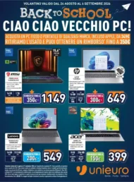 Volantino Unieuro Back to School dal 24/8 fino al 6/9/2026 Volantino Unieuro Back to School dal 24/8 fino al 6/9/2026