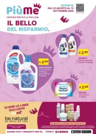 Volantino PiùMe Coccole per te e la tua casa dal 24/8 fino al 13/9/2026 Volantino PiùMe Coccole per te e la tua casa dal 24/8 fino al 13/9/2026