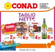 Volantino Conad Taglio netto dal 26/8 fino al 6/9/2026 Volantino Conad Taglio netto dal 26/8 fino al 6/9/2026