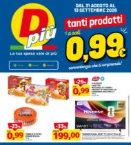Volantino DPiù Tanti prodotti a soli 0,99 dal 31/8 fino al 13/9/2026 Volantino DPiù Tanti prodotti a soli 0,99 dal 31/8 fino al 13/9/2026