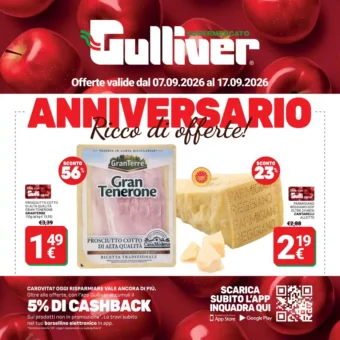 Volantino Gulliver Anniversario dal 7/9 fino al 17/9/2026