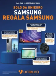 Volantino Unieuro Samsung regala Samsung dal 7/9 fino al 13/9/2026