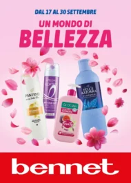 Volantino Bennet Un mondo di bellezza dal 17/9 fino al 30/9/2026