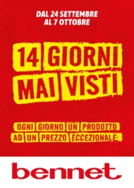 Volantino Bennet 14 Giorni Mai Visti dal 24/9 fino al 7/10/2025